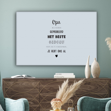 Canvas - Vaderdag kados - Opa - Spreuken - Het beste cadeau - Quote-3