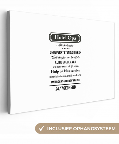 Canvas - Quotes - Hotel opa - Spreuken - Opa