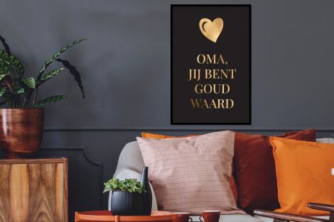Poster met lijst - Oma jij bent goud waard - Quotes - Spreuken - Oma - Staand-2
