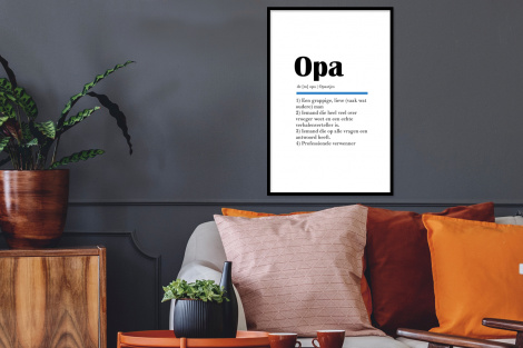 Poster met lijst - Quotes - Opa betekenis - Spreuken - Woordenboek - Staand-2