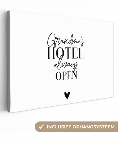 Canvas - Quotes - Spreuken - Oma - Grandma's hotel always open