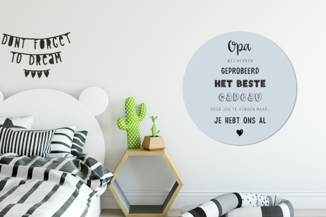 Muurcirkel - Vaderdag kados - Opa - Spreuken - Het beste cadeau - Quote-2