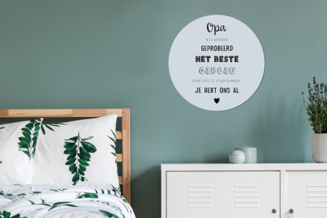 Muurcirkel - Vaderdag kados - Opa - Spreuken - Het beste cadeau - Quote-4