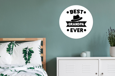 Muurcirkel - Opa - Quotes - Best grandpa ever - Spreuken-4