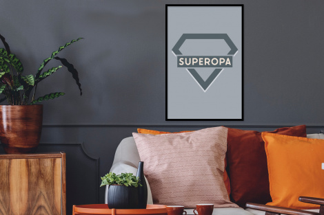 Poster met lijst - Vaderdag - Kado man - Opa - Superopa - Quote - Spreuken - Staand-2