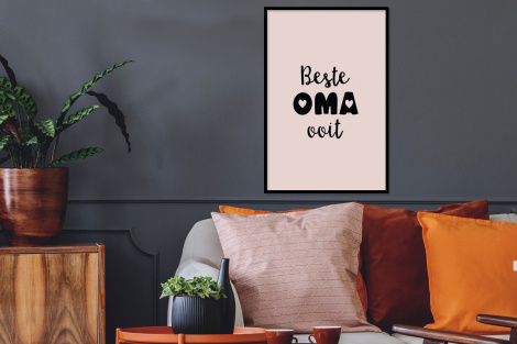 Poster met lijst - Quotes - Oma - Beste oma ooit - Spreuken - Staand-2