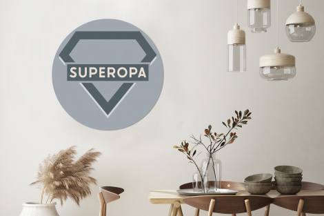 Muurcirkel - Vaderdag - Kado man - Opa - Superopa - Quote - Spreuken-3