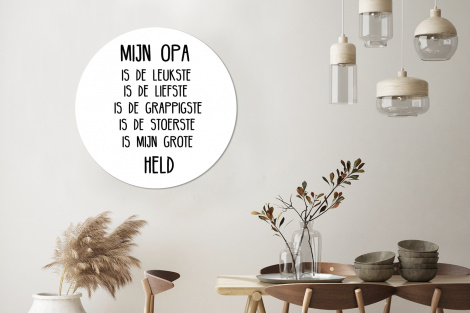 Muurcirkel - Quotes - Mijn opa is mijn grote held - Spreuken - Opa-3