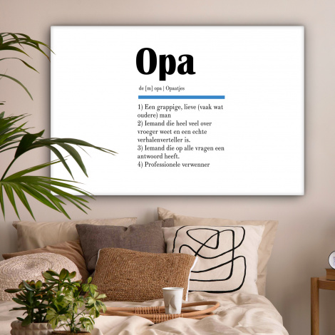 Canvas - Quotes - Opa betekenis - Spreuken - Woordenboek-2