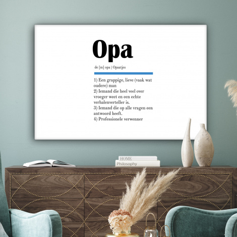 Canvas - Quotes - Opa betekenis - Spreuken - Woordenboek-3