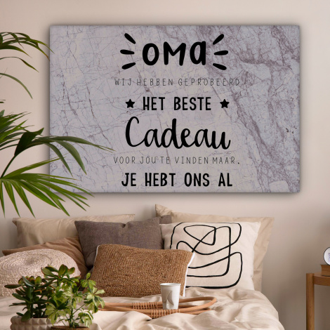 Canvas - Oma - Spreuken - Oma je hebt ons al - Quotes-2