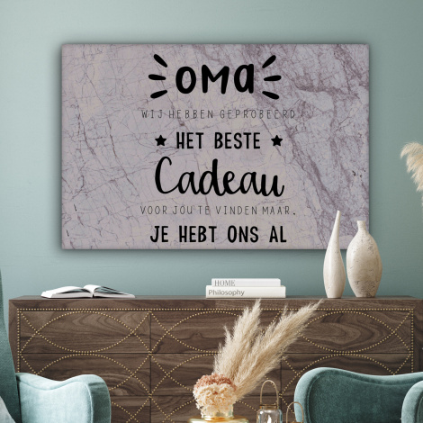 Canvas - Oma - Spreuken - Oma je hebt ons al - Quotes-3