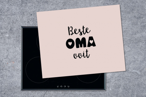 Inductiebeschermer - Quotes - Oma - Beste oma ooit - Spreuken