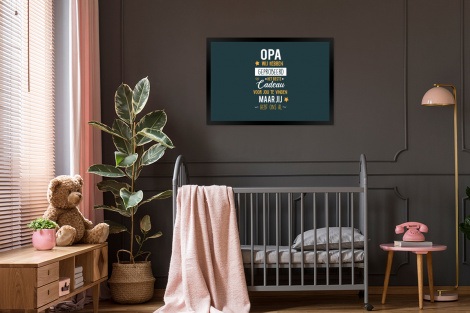 Poster met lijst - Spreuken - Opa jij hebt ons al - Quotes - Opa - Liggend-3