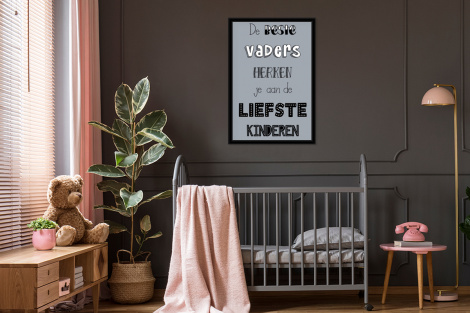 Poster met lijst - Vaderdag geschenk - Vader - Spreuken - De beste vaders - Quote - Staand-3