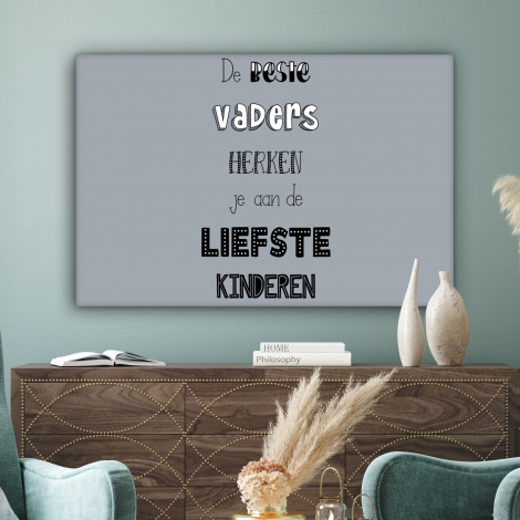 Canvas - Vaderdag geschenk - Vader - Spreuken - De beste vaders - Quote-3