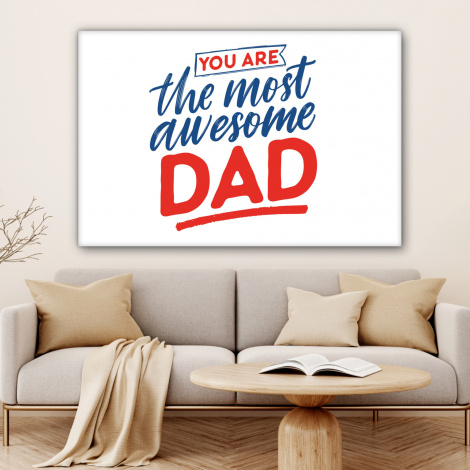 Canvas schilderij - Papa - Vaderdag - Spreuken-4