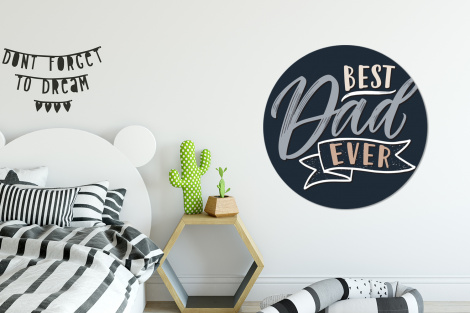 Muurcirkel - Quotes - Papa - Best dad ever - Spreuken-2