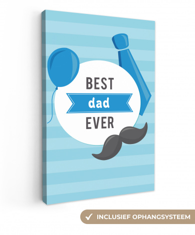 Canvas schilderij - Spreuken - Quotes - Best dad ever - Vader