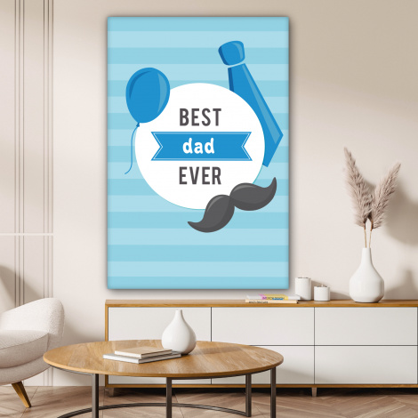 Canvas schilderij - Spreuken - Quotes - Best dad ever - Vader-4