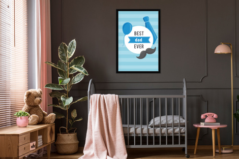 Poster met lijst - Spreuken - Quotes - Best dad ever - Vader - Staand-3