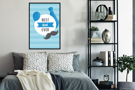 Poster met lijst - Spreuken - Quotes - Best dad ever - Vader - Staand-4