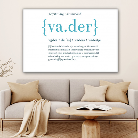 Canvas - Quotes - Vader definitie - Spreuken - Woordenboek-4