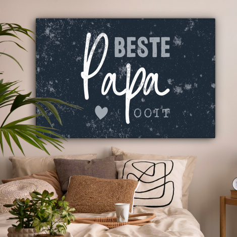 Canvas - Cadeau voor man - Quote - Vaderdag - Beste papa ooit - Spreuken-2
