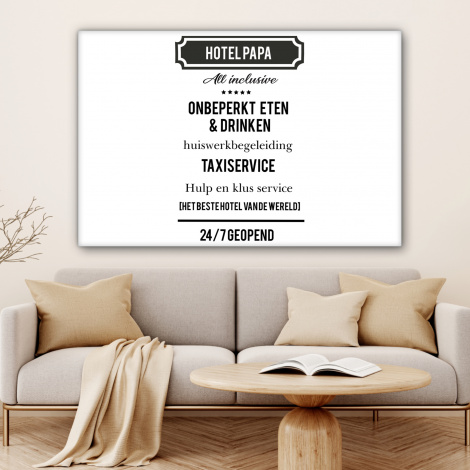 Canvas schilderij - Spreuken - Hotel papa - Quotes - Vader-4