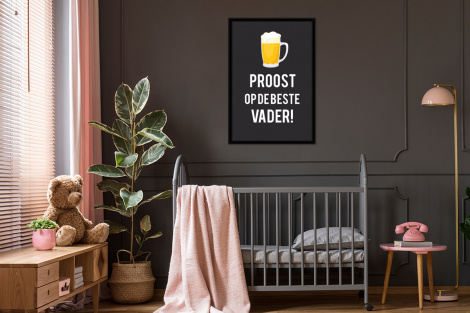 Poster met lijst - Spreuken - Proost op de beste vader - Quotes - Papa - Staand-3
