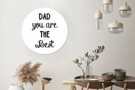 Muurcirkel - Quotes - Dad you are the best - Spreuken - Papa-3