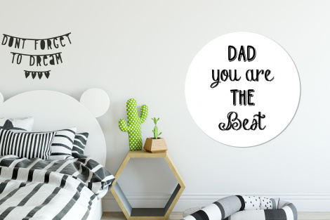 Muurcirkel - Quotes - Dad you are the best - Spreuken - Papa-2