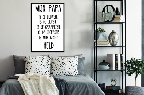Poster met lijst - Quotes - Papa is mijn grote held - Spreuken - Papa - Staand-4
