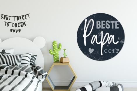 Muurcirkel - Cadeau voor man - Quote - Vaderdag - Beste papa ooit - Spreuken-2