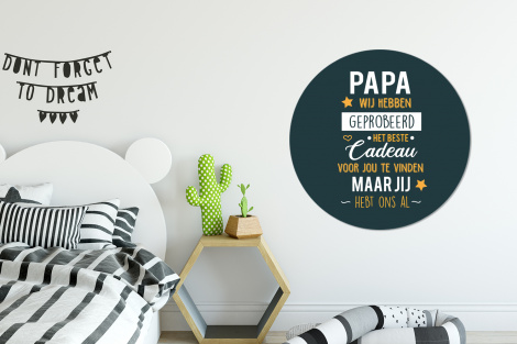 Muurcirkel - Quotes - Papa - Spreuken - Papa jij hebt ons al-2