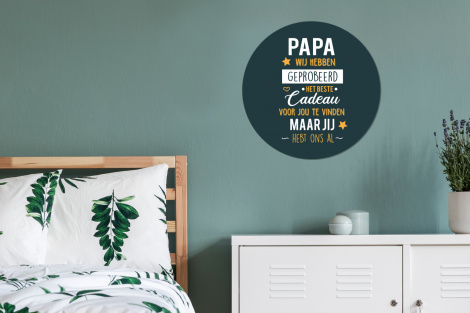 Muurcirkel - Quotes - Papa - Spreuken - Papa jij hebt ons al-4