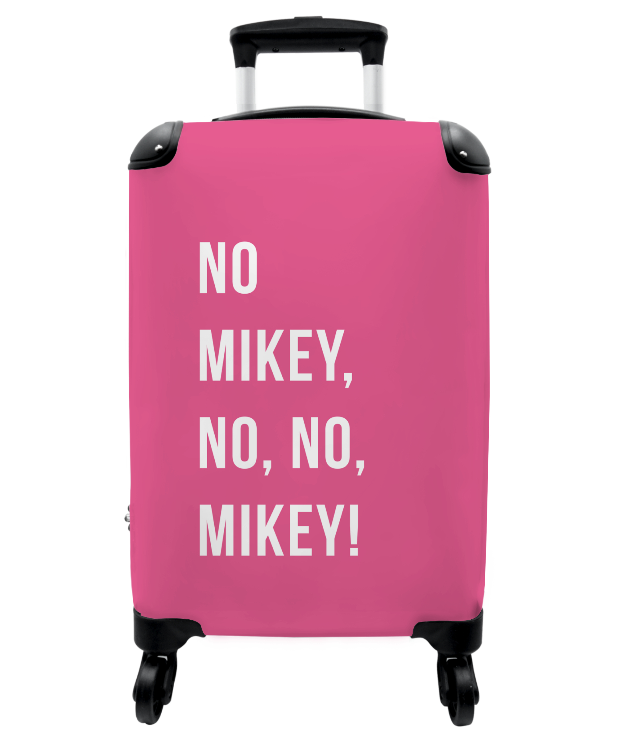 Koffer - Quotes - No Mikey, no, no, Mikey! - Roze
