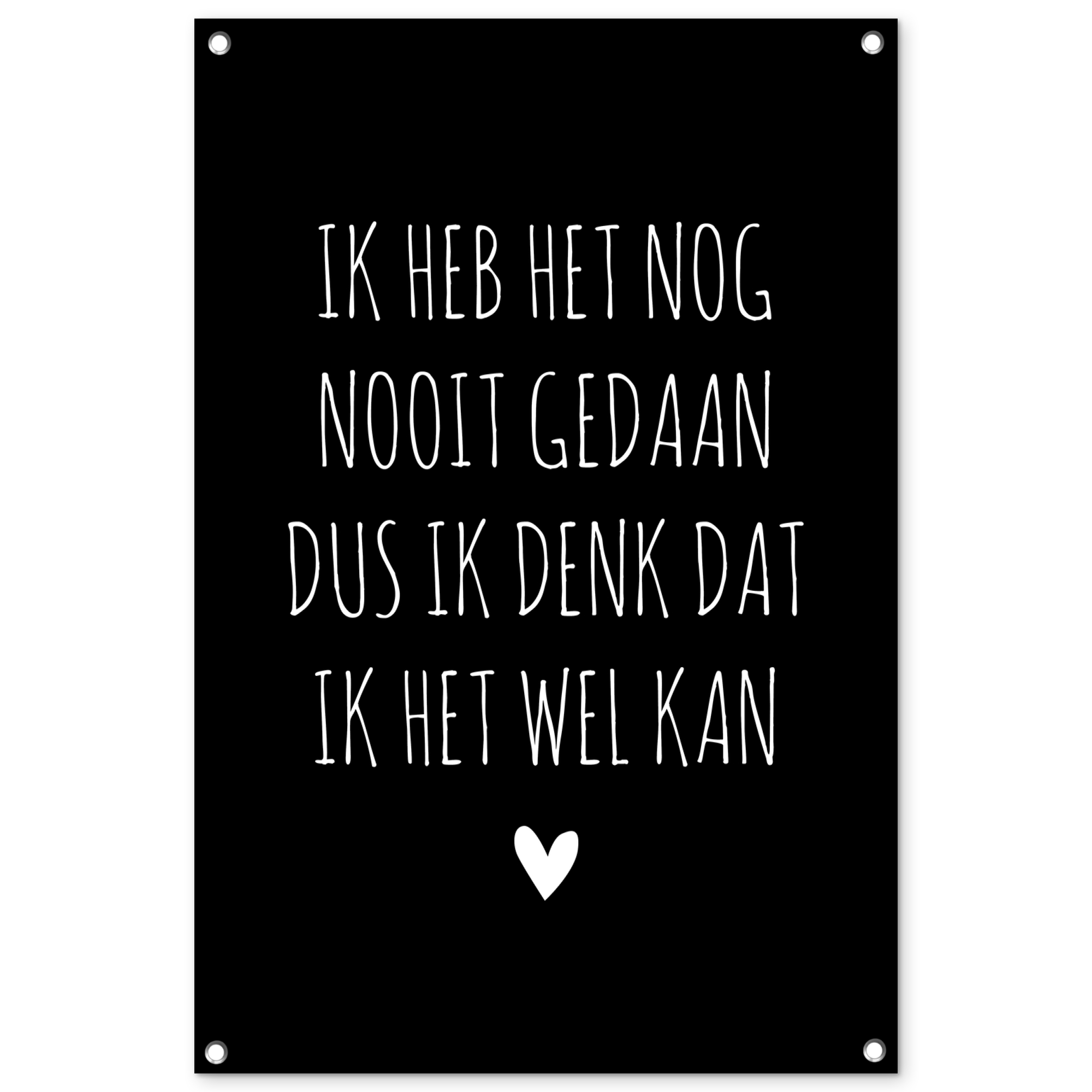 Tuinposter Spreuken - Ik heb het nog nooit gedaan dus - Quotes - Pippi Langkous - Tuinposter