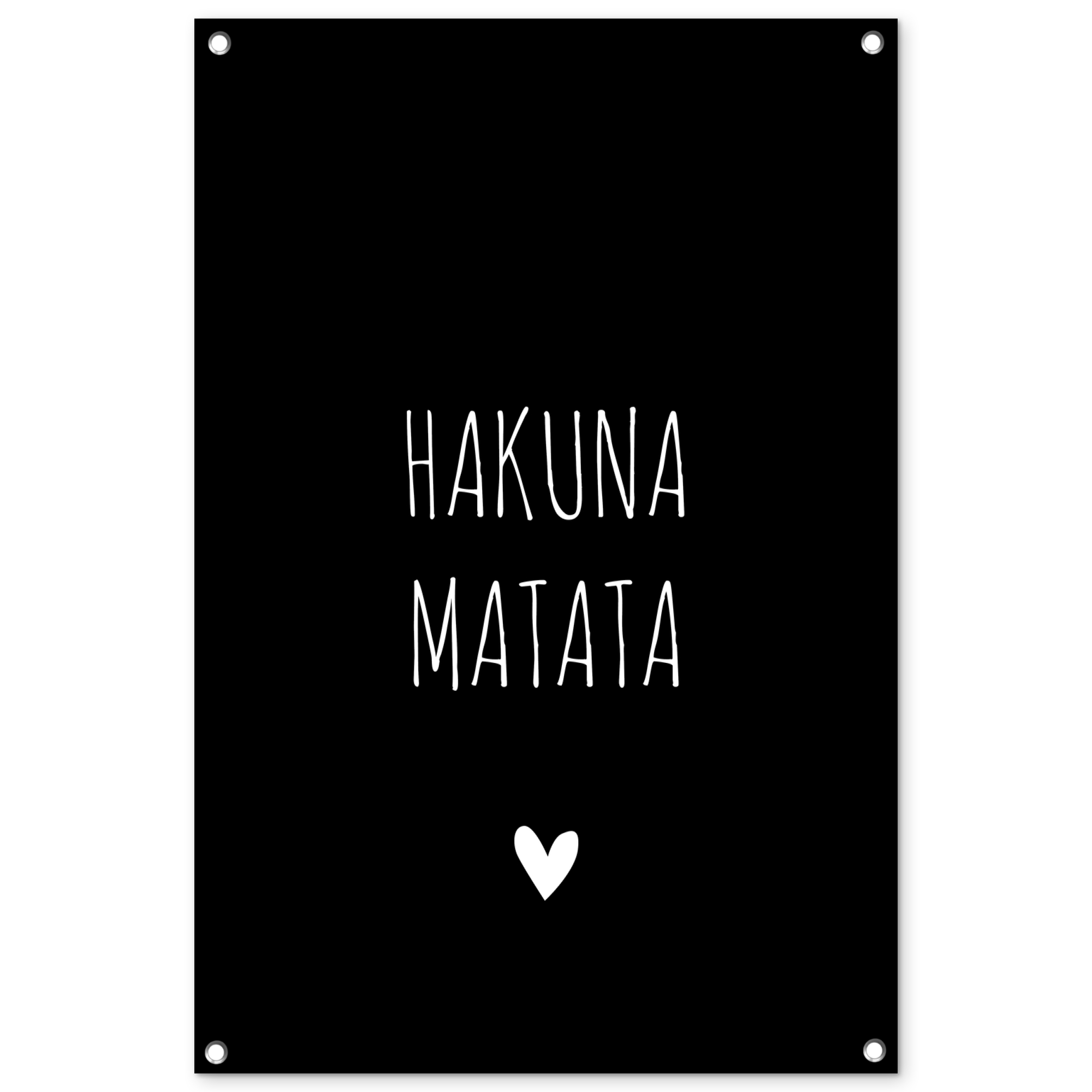 Tuinposter Quotes - Spreuken - Hakuna matata - Tuin