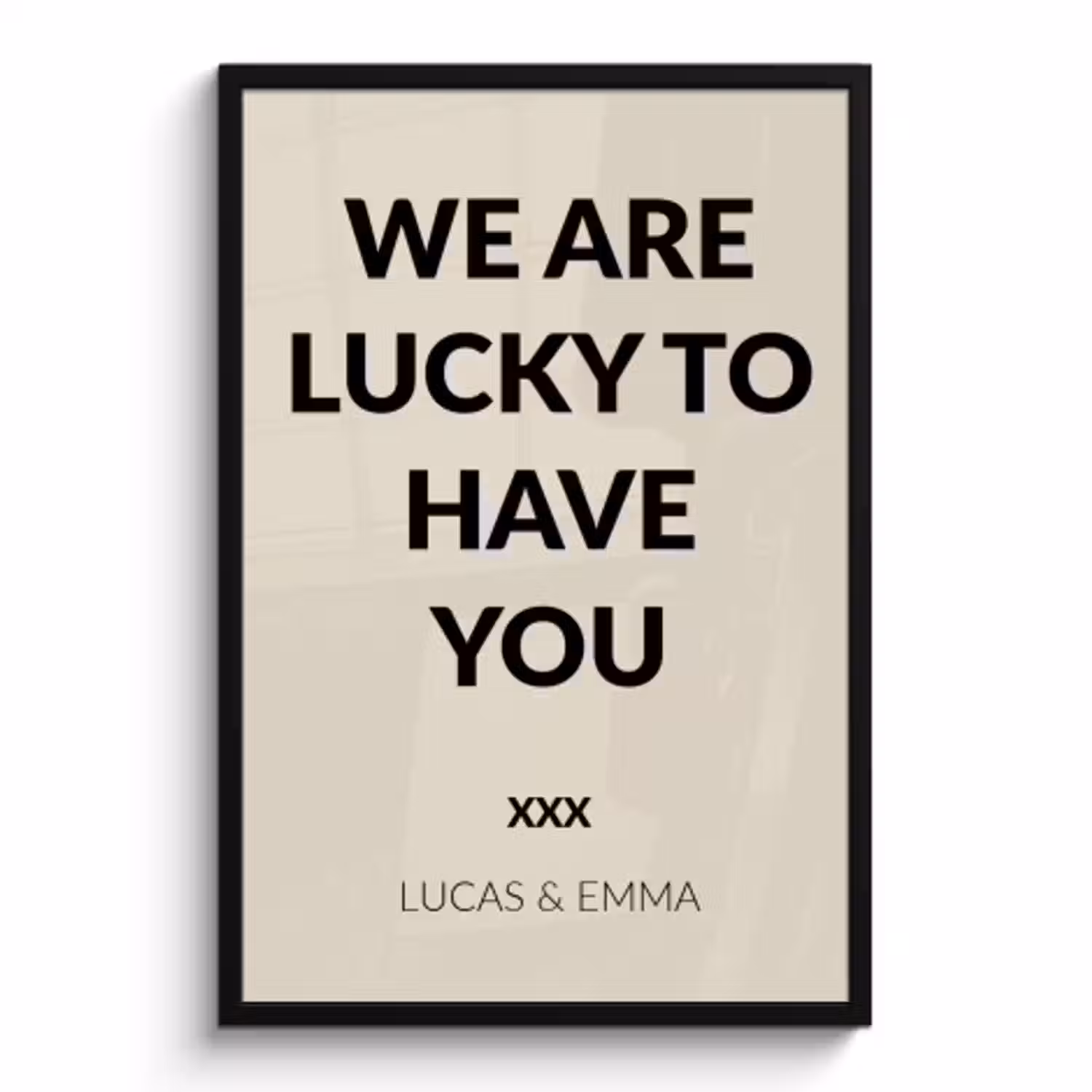 Poster mit Rahmen - We are lucky to have you