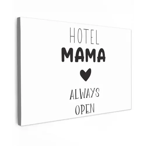 Spreuken - Hotel mama always open - Quotes - Mama canvas 2cm klein -z3d