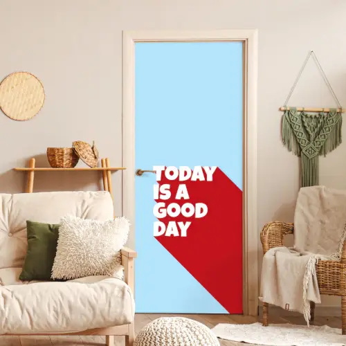 Today is a good day - Rood - lichtblauw deurposter klein -sfeer2