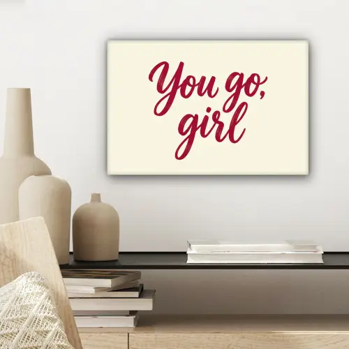 you go girl - Rood - Wit canvas 2cm klein -sfeer6