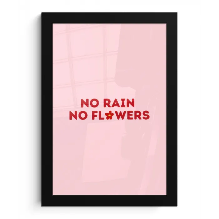 No rain no flowers - Minimalistisch - Roze - Bloem fotolijst zwart zonder passe partout klein -3d