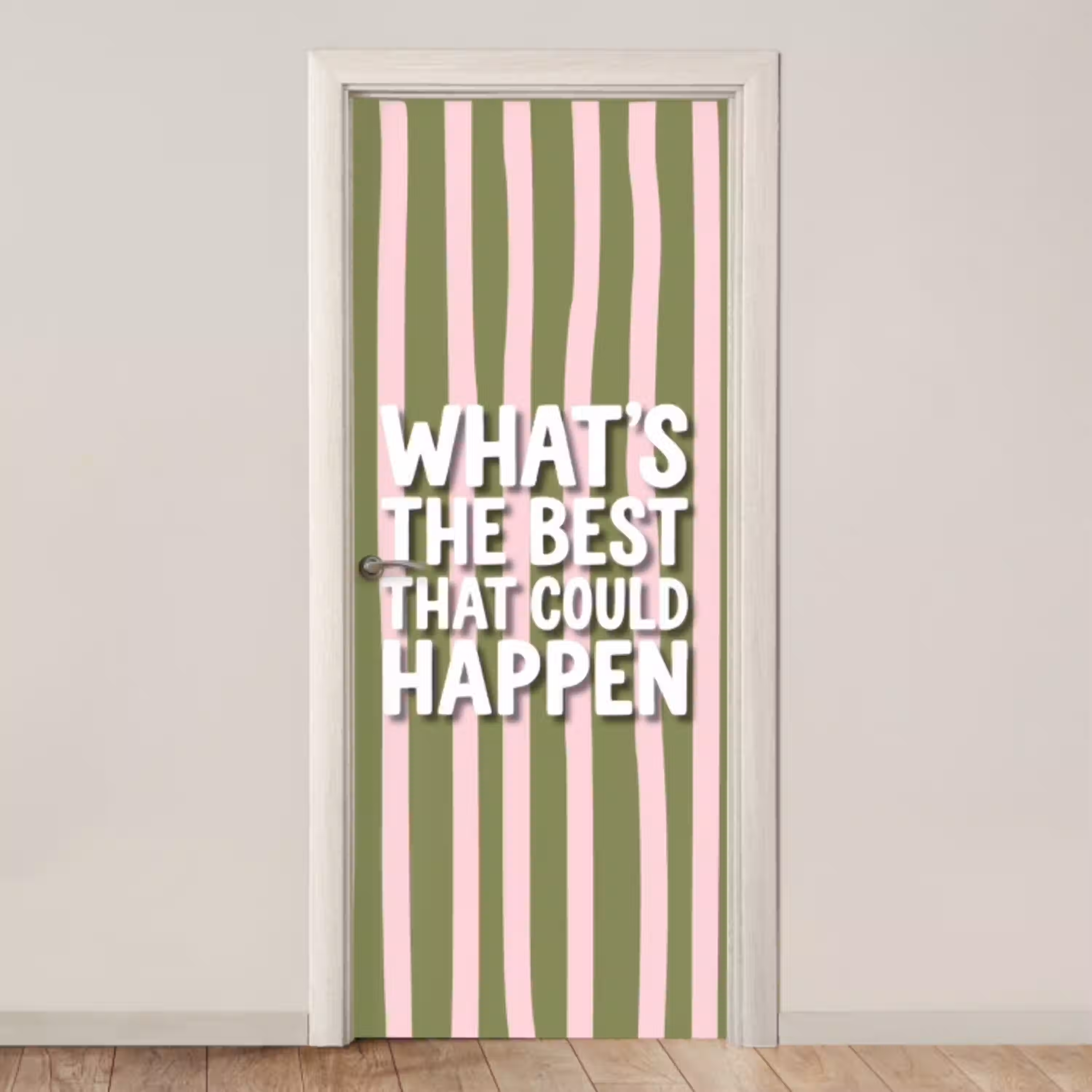 What's the best that could happen - Strepen - Groen - Roze deurposter klein -3d_beige