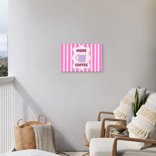 More coffee - Roze - Paars - Strepen - Mok Tuinposter op houten frame 2 cm dik klein -sfeer1