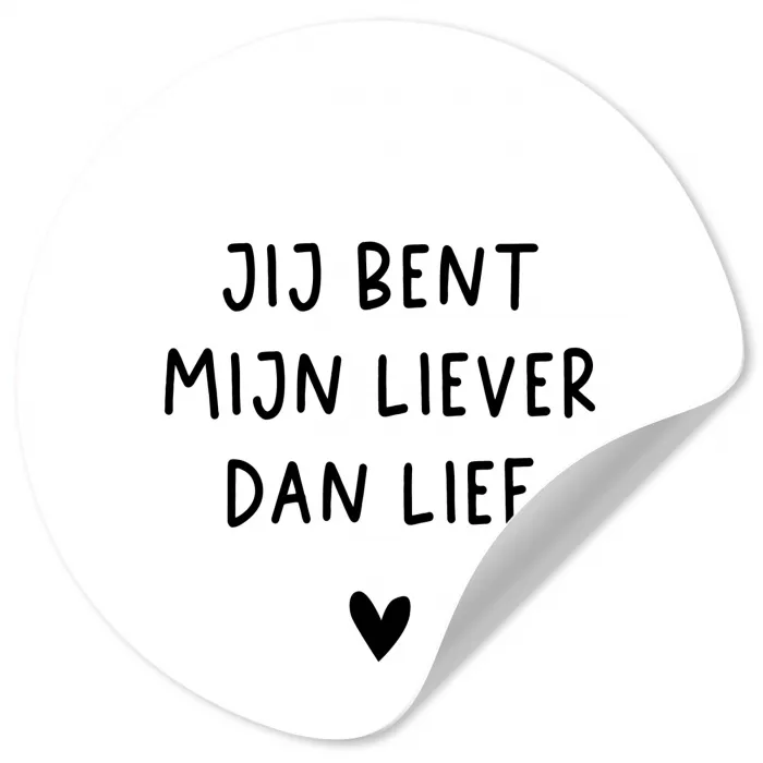 Quotes - Jij bent mijn liever dan lief - Spreuken Wandcirkel behangsticker klein -3d