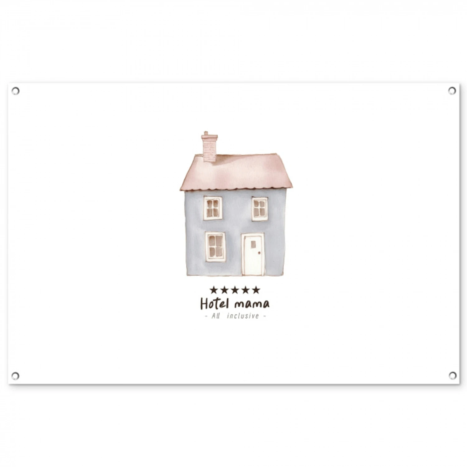 Lichtblauw - Huisje - Mama - Tekst tuinposter los doek groot -3d