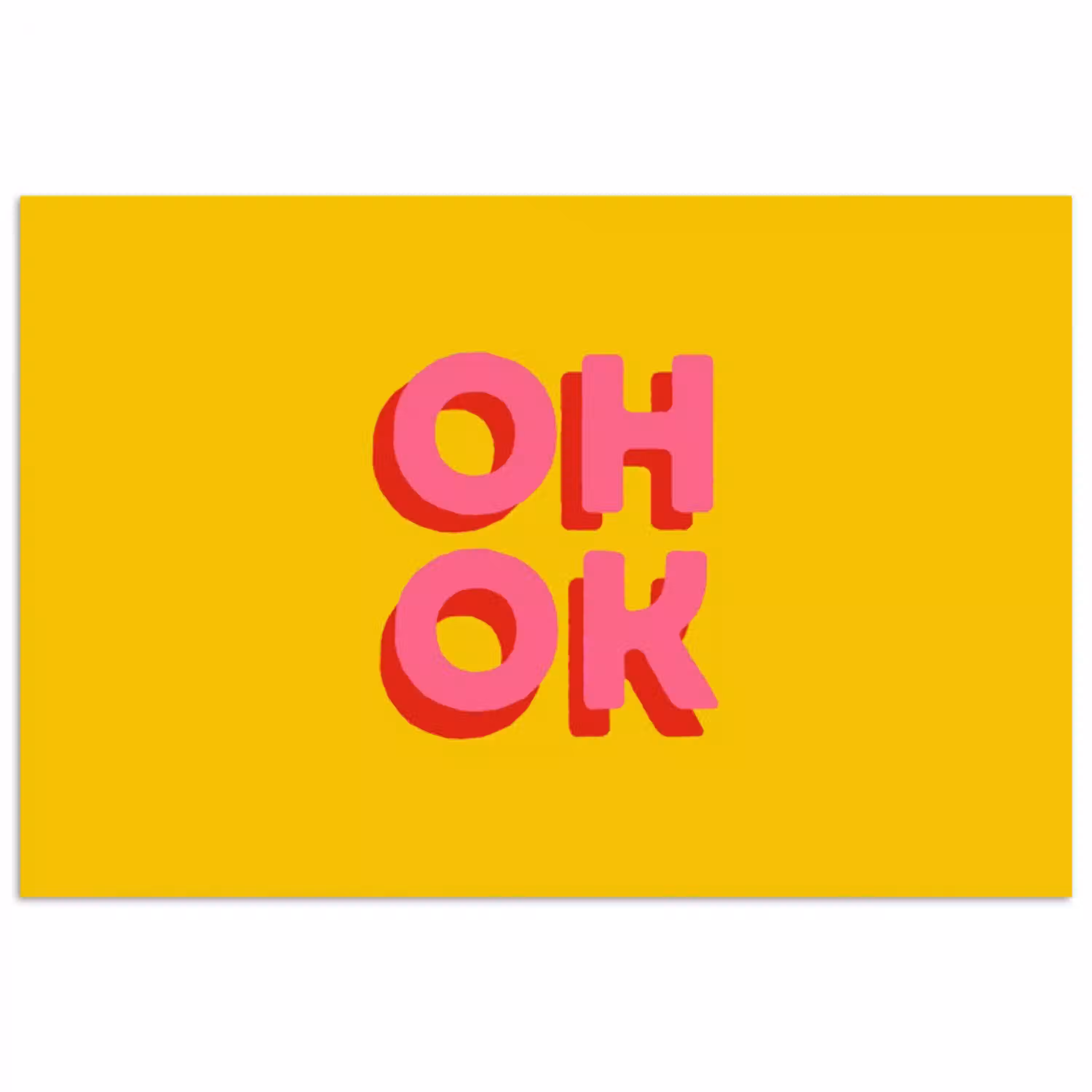 Oh ok - 3D - Geel - Roze poster papier klein -3d
