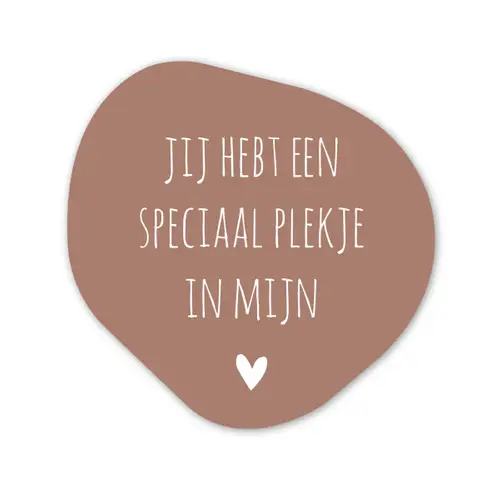 Spreuken - Quotes - Jij hebt een speciaal plekje in mijn hart Wandcirkel Organisch Forex 3mm klein -3d